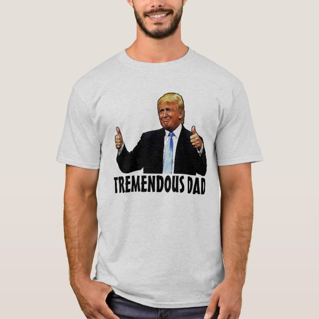 FUNNY DAD DONALD TRUMP T-SHIRTS (Front)