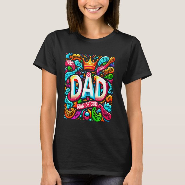 Funny Dad Father's Day Strong Brave Papa Graffiti  T-Shirt (Front)