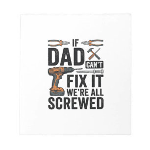 Funny Dad Fix It Screwed Tool Quote Vector Design_ Notepad