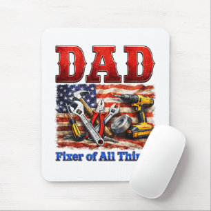 Funny Dad Fixer Of All Things Mouse Mat