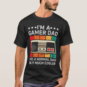 Funny Dad Gamer For Men Video Game Dad Gaming Fath T-Shirt