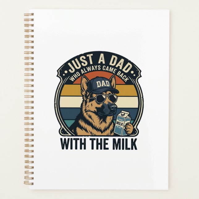 Funny Dad German Shepherd Milk Retro Shirt Design_ Planner (Front)