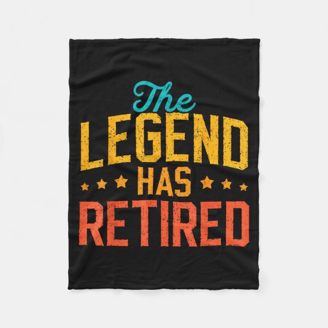 Funny Dad Grandpa Retirement The Legend Has Retire Fleece Blanket (Front)