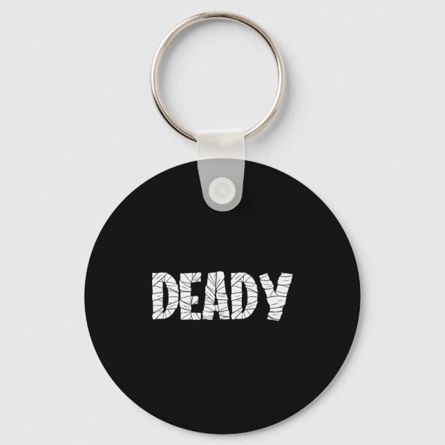 Funny Dad Halloween Deady Mummy Halloween Matching Key Ring (Front)