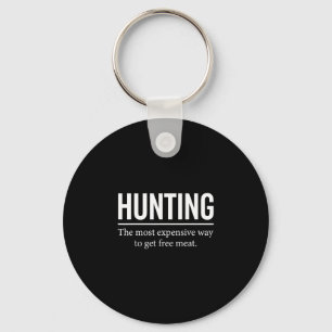 Funny dad hunting most expensive way to get meat key ring
