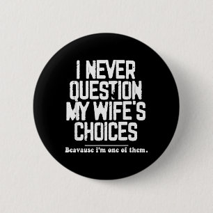 Funny Dad Joke Quote Shirt For Husband Father From 6 Cm Round Badge
