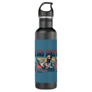 Funny Dad Joke Retro Humour Vintage Aesthetic 710 Ml Water Bottle