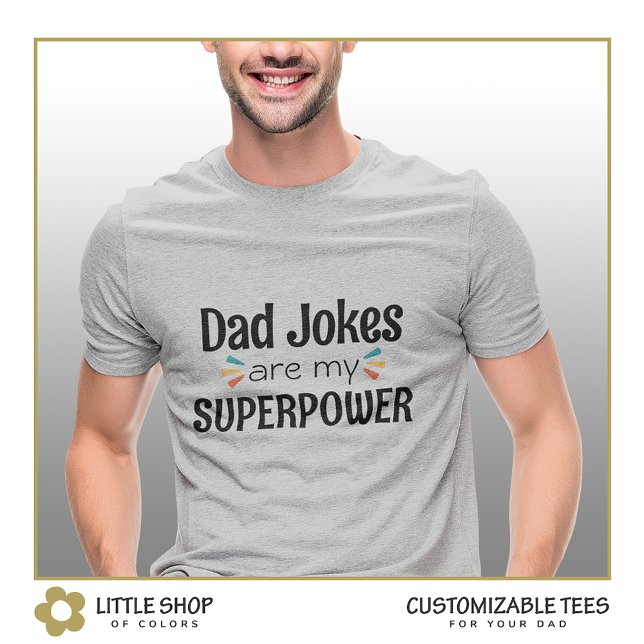Funny Dad Jokes Customisable Father’s Day T-Shirt (Creator Uploaded)