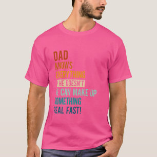 Funny Dad Knows Everything Best Papa Ever Matching T-Shirt