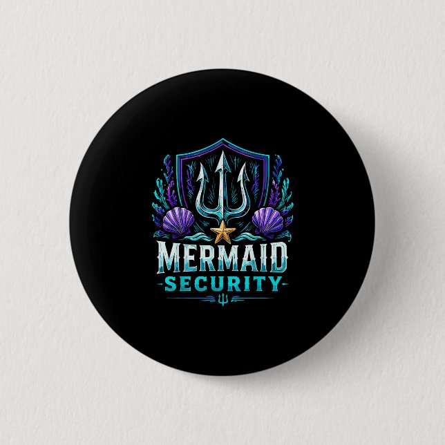 Funny dad mermaid security  6 cm round badge (Front)