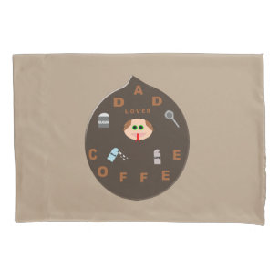 Funny Dad Monster Loves Coffee Pillowcase
