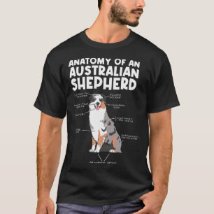 Funny Dad New Dog Owner Gifts Aussie Anatomy Of An T-Shirt