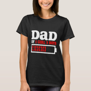 Funny Dad Of 1 Girl 3 Boys From Son Daughter Fathe T-Shirt