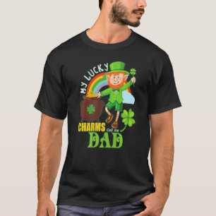 Funny Dad Paddy Day St Patricks Lucky Charms Call T-Shirt