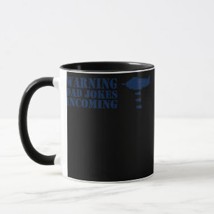 Funny Dad Quote Father's Day Cool Joke for Dads Mug