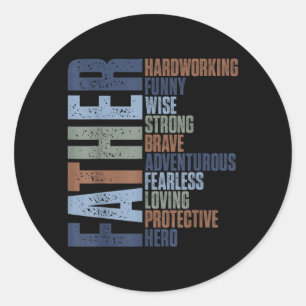 Funny Dad Saying Gift Birthday for Men Husband Classic Round Sticker