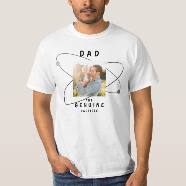 Funny Dad Science Geek Genuine Particle Joke  T-Sh T-Shirt (Front)