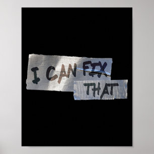 Funny Dad Shirt Duct Tape I Can Fix That Gift  Poster