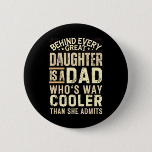 Funny Dad Shirt From Daughter Men Funny Fathers Da 6 Cm Round Badge