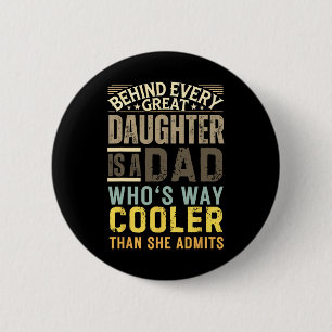 Funny Dad Shirt From Daughter Men Funny Fathers Da 6 Cm Round Badge