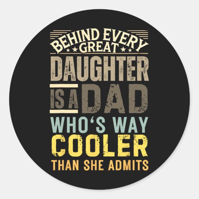 Funny Dad Shirt From Daughter Men Funny Fathers Da Classic Round Sticker (Front)