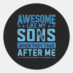 Funny Dad Shirt From Sons Men Funny Fathers Day Da Classic Round Sticker