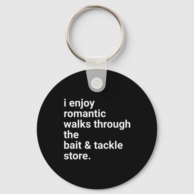 Funny Dad Shirt Romantic Walks Fishing Gift  Key Ring (Front)