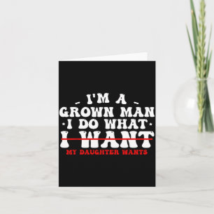 Funny Dad Shirts From Daughter I Do What My Daught Card