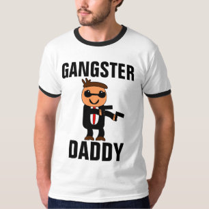 Funny DAD T-Shirts, GANGSTER DADDY T-Shirt