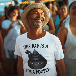 FUNNY DAD T-Shirts, NINJA POOPER T-Shirt