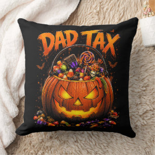 Funny Dad Tax Halloween Pumpkin Cushion