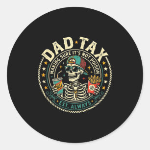 Funny dad tax skeleton retro vintage fries & classic round sticker