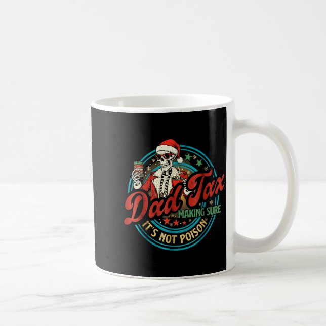 Funny Dad Tax Skeleton Santa Christmas Humor Xmas  Coffee Mug (Right)