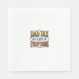Funny Dad Tax Vintage Engraving Shirt Design_1 Napkin