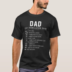 Funny Dad Text Slang T-Shirt