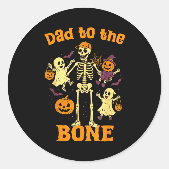 Funny Dad To The Bone Skeleton With Kids Halloween Classic Round Sticker (Front)
