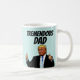 FUNNY DAD TRUMP COFFEE MUG