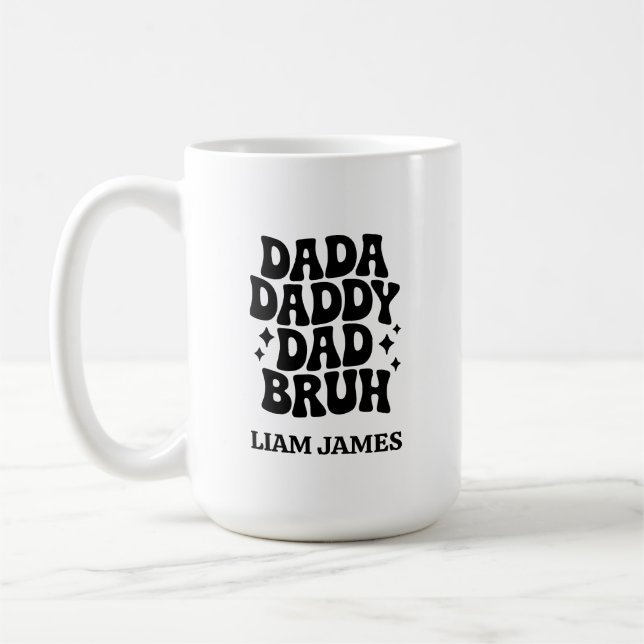 Funny Dada Daddy Dad Bruh Fathers day gift for dad Coffee Mug (Left)