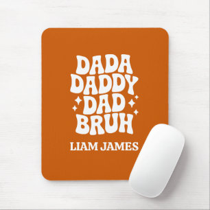 Funny Dada Daddy Dad Bruh Fathers day gift for dad Mouse Mat