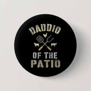 Funny Daddio Of The Patio Grilling Bbq Grill Outdo 6 Cm Round Badge