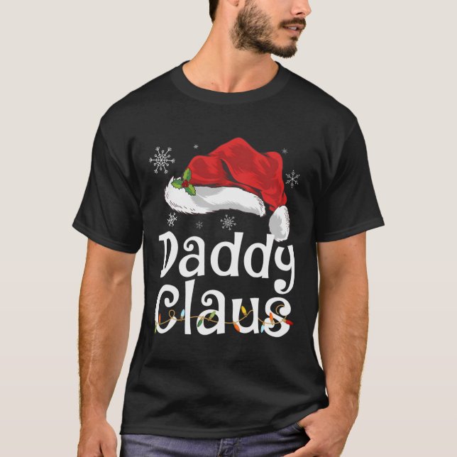 Funny Daddy Claus Christmas T-Shirt Pyjamas Santa  (Front)