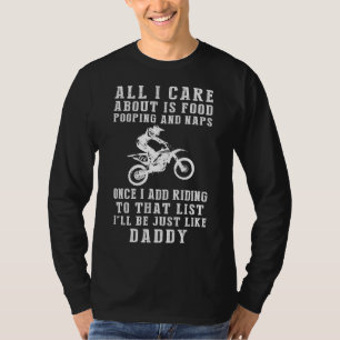 Funny Daddy Dirtbike Shirt: Prioritising Food, Poo T-Shirt