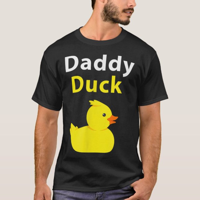 Funny Daddy Duck Rubber Duck TShirt (Front)