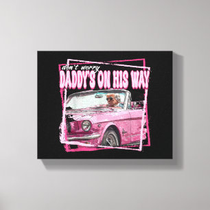 Funny Daddy's Home Trump Pink 2024 Take America Ba Canvas Print