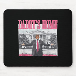 Funny Daddy's Home Trump Pink 2024 Take America Ba Mouse Mat