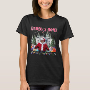 Funny Daddy's Home Trump Pink 2024 Take America Ba T-Shirt
