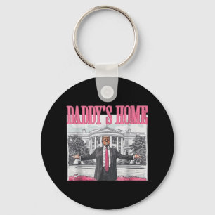 Funny Daddys Home Trump Pink 2024 Take America Bac Key Ring