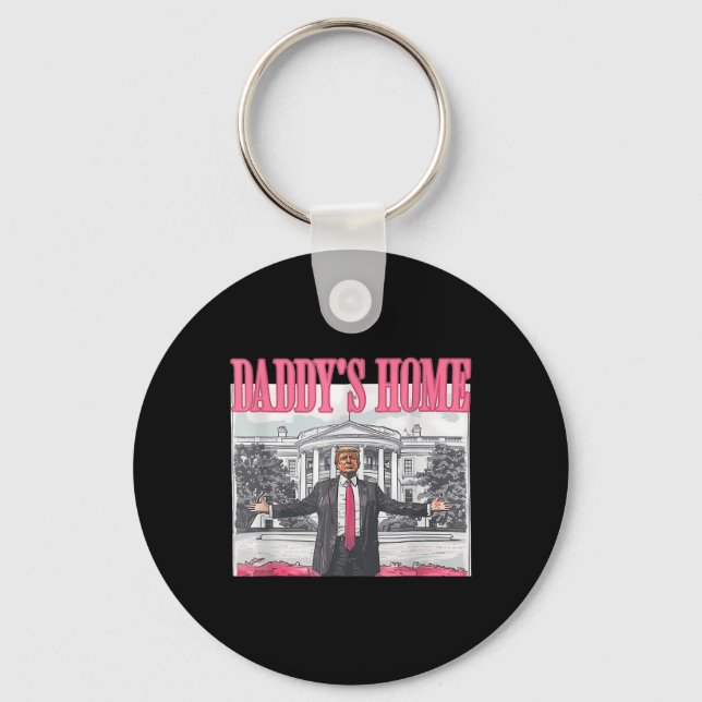 Funny Daddy's Home Trump Pink 2024 Take America Ck Key Ring (Front)