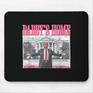 Funny Daddy's Home Trump Pink 2024 Take America Ck Mouse Mat