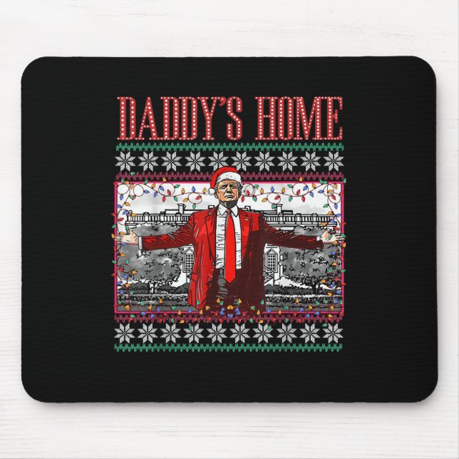 Funny Daddys Home Trump Ugly Christmas Sweater Mouse Mat (Front)